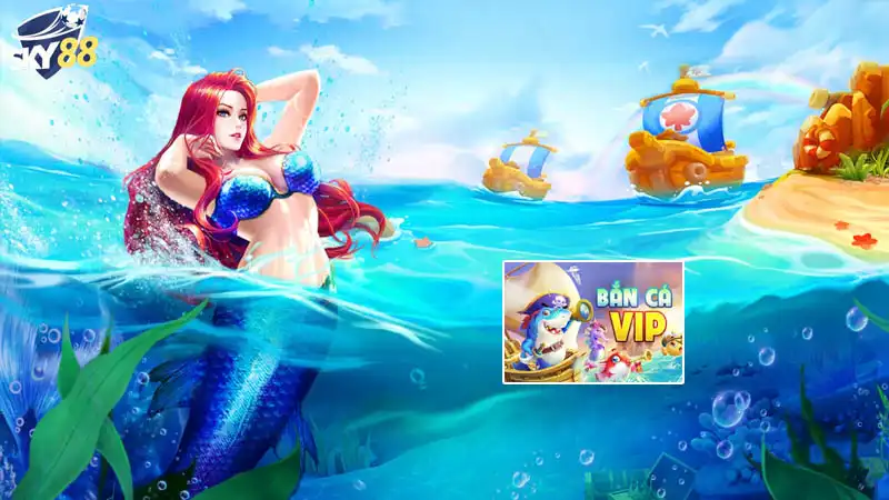 Bắn cá vip - Game đổi thưởng được ưa thích nhất 2024